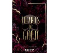 Hearts of Gold: A Dark Mafia Romance