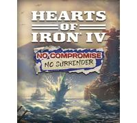 Hearts of Iron IV: No Compromise, No Surrender (DLC) Steam Key (PC) ROW
