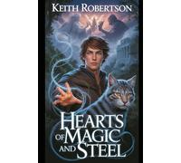 Hearts of Magic and Steel