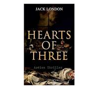 Hearts Of Three (Action Thriller)