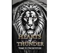 Hearts of Thunder: TOME 3 : L'incertitude (Édition en Français)