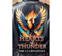 Hearts of Thunder: TOME 4 La Renaissance (édition en français)