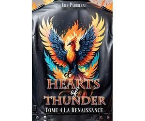 Hearts of Thunder: TOME 4 La Renaissance (édition en français)