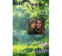 HEARTS REUNITED: IN THE WILDERNESS
