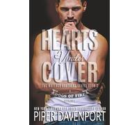 Hearts Under Cover: A Dogs of Fire Spin-Off