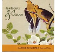 Heartsongs & Audubon. Musique Américaine pour Luth