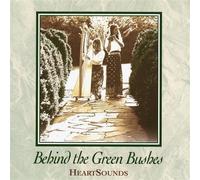 Heartsounds - Heartsounds : Behind The Green Bushes