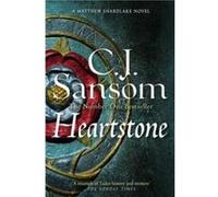 Heartstone by C. J. Sansom C. J. Sansom (Auteur)