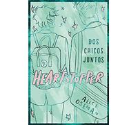 Heartstopper 1. Dos chicos juntos. Edición especial