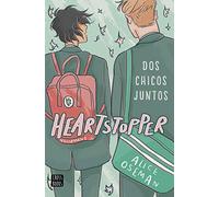 Heartstopper 1. Dos chicos juntos: Los libros que han vendido un millón de ejemplares, ahora una serie de Netflix