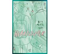 Heartstopper Volume 1: The bestselling graphic novel, now on Netflix!