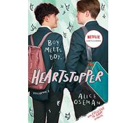 Heartstopper Volume 1: The bestselling graphic novel, now on Netflix!