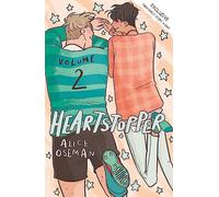 Heartstopper Volume 2: The phenomenal graphic novel series, also on Netflix!