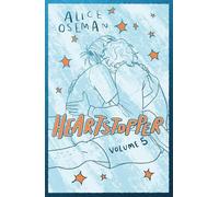 Heartstopper Volume 5