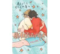 Heartstopper Volume 5: INSTANT NUMBER ONE BESTSELLER - the graphic novel series now on Netflix!