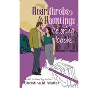 Heartthrobs and Hauntings Coloring Book: A Spooky Halloween Coloring Book!