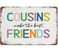Heartwarming Cousin Metal Sign More Than Relatives Best Friends Rustic Wall Decor for Home Entryway Porch 8 X 12 inch