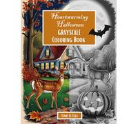 Heartwarming Halloween: A heartwarming adventure filled with spooky charm, quiet magic and autumn joy, mindfully designed to provide hours of ... to relax and learn to reconnect with oneself.