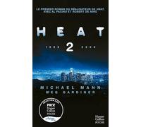 Heat 2: Le premier roman de Michael Mann, suite du film culte Heat