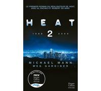 Heat 2 Le premier roman de Michael Mann, suite du film culte Heat - Michael Mann - Harpercollins - Poche - Roman