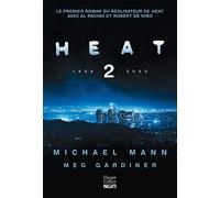 Heat 2: Le premier roman de Michael Mann, suite du film Heat