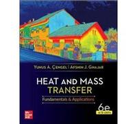 Heat And Mass Transfer 6th Edition Si Units by Afshin Ghajar Afshin Ghajar (Auteur)