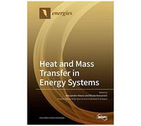 Heat And Mass Transfer In Energy Systems