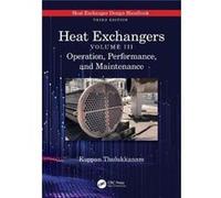 Heat Exchangers by Thulukkanam & Kuppan Indian Railway Service of Mechanical Engineers & India Thulukkanam Kuppan Indian Railway Service of Mechanical Engineers India (Auteur)
