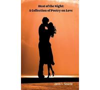 Heat of the Night: A Collection of Poetry On Love