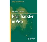 Heat Transfer in Vivo