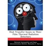 Heat Transfer Issues in ThinFilm Thermal Radiation Detectors - Creative Media Partners LLC - Creative Media Partners LLC - Livre en Anglais Creative Media Partners LLCCreative Media Partners LLC (Aute