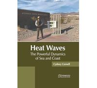 Heat Waves: The Powerful Dynamics of Sea and Coast