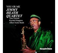 Heath, Jimmy -Quartet- - You Or Me