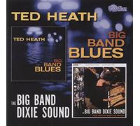 Heath,Ted & His Orchestra - Dixie Sound & Big Band Blues [Import]
