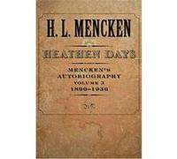 Heathen Days, Buncombe Collection H. L. Mencken (Auteur)