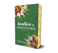 Heathen & Honeysuckle: Special Edition (Volume 1)