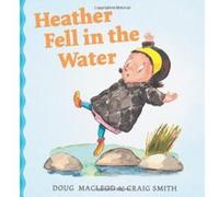 Heather Fell in the Water - [Livre en VO] Doug Macleod, Craig Smith (Auteur)