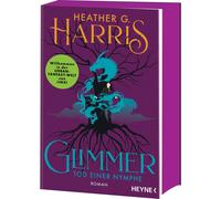 Heather G. Harr Glimmer - Tod einer Nymphe: Mit farbig gestaltetem Buchs (Poche)