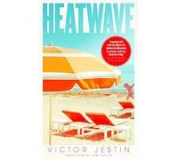 Heatwave: An Evening Standard 'Best New Book' of 2021