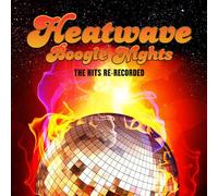 Heatwave - Boogie Nights - The Hits Re-Recorded
