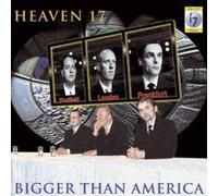 Heaven 17 – Bigger Than America – CD