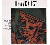 Heaven 17 - Crushed By The Wheels Of Industry (Part I & II) - Virgin - 600 976-213