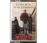 Heaven 17 - Teddy Bear Duke & Psycho