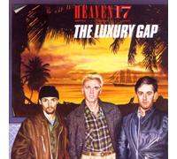 Heaven 17 - The Luxary Gap