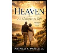 Heaven: An Unexpected Gift