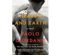 Heaven and Earth: A Novel