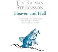 Heaven and Hell (1) Jon Kalman Stefansson (Auteur)