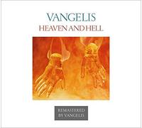 Heaven and Hell: Remastered Edition by VANGELIS (2013-12-03)