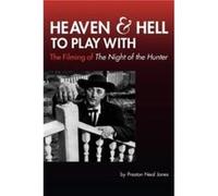 Heaven and Hell to Play With by Preston Neal Jones Preston Neal Jones (Auteur)