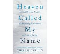 Heaven Called My Name